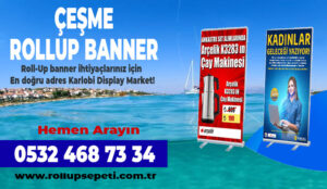 Çeşme Rollup Banner