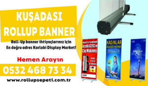 Kuşadası Roll up Banner