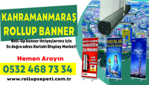 Kahramanmaraş Rollup Banner