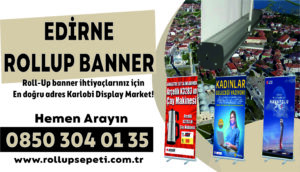 Edirne Rollup Banner