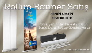 Ucuz Rollup Banner Satan Firmalar