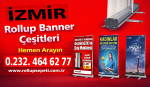 İzmir'de Rollup Banner Satış Merkezi 05321577135