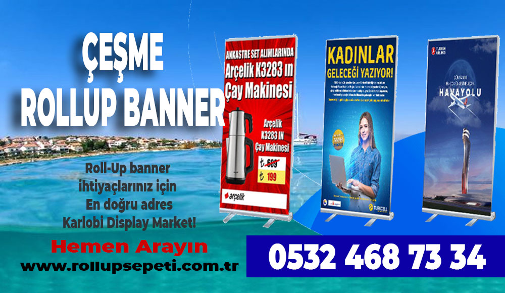 Çeşme Rollup Banner