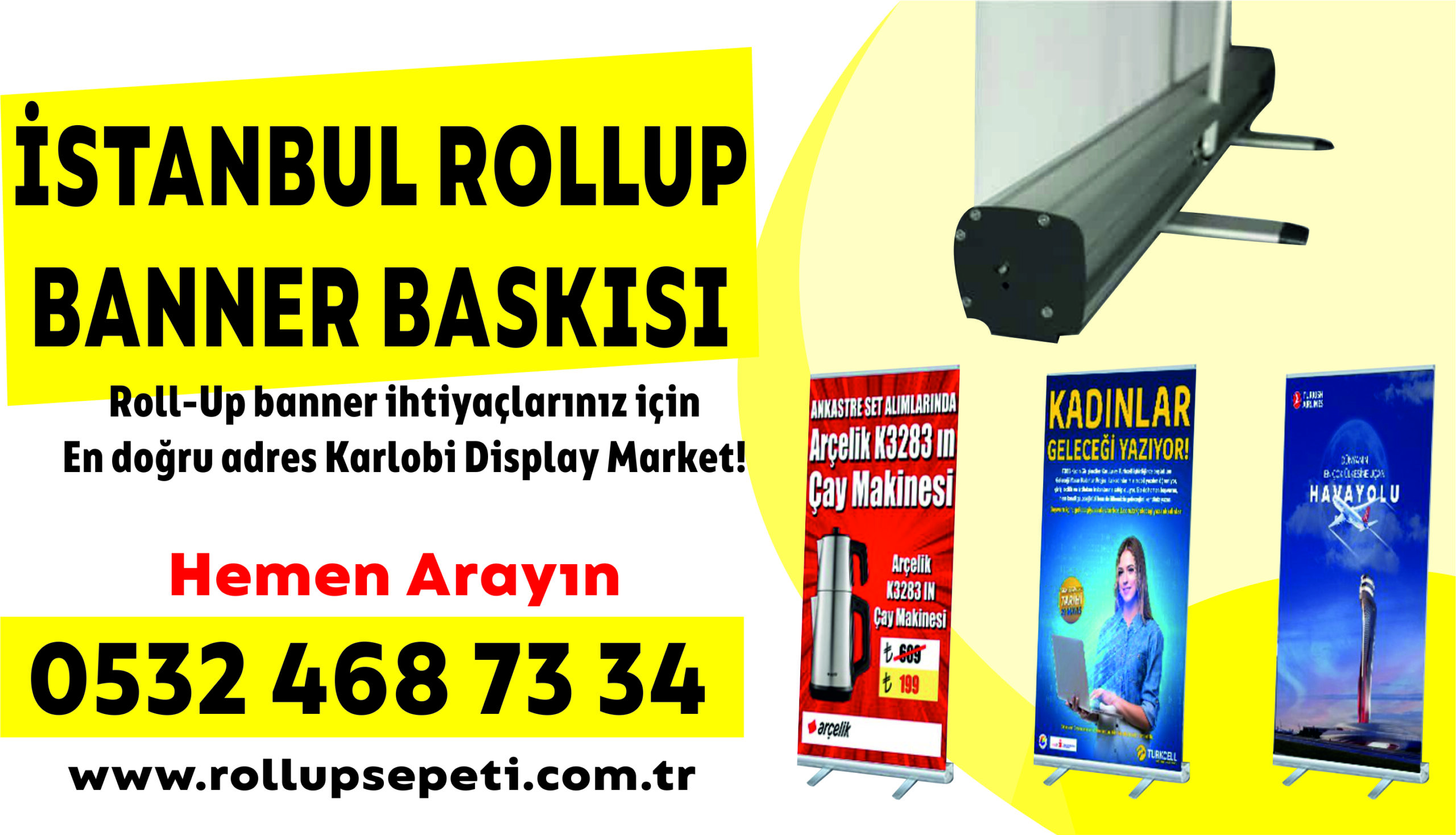 İstanbul Rollup Banner Baskısı