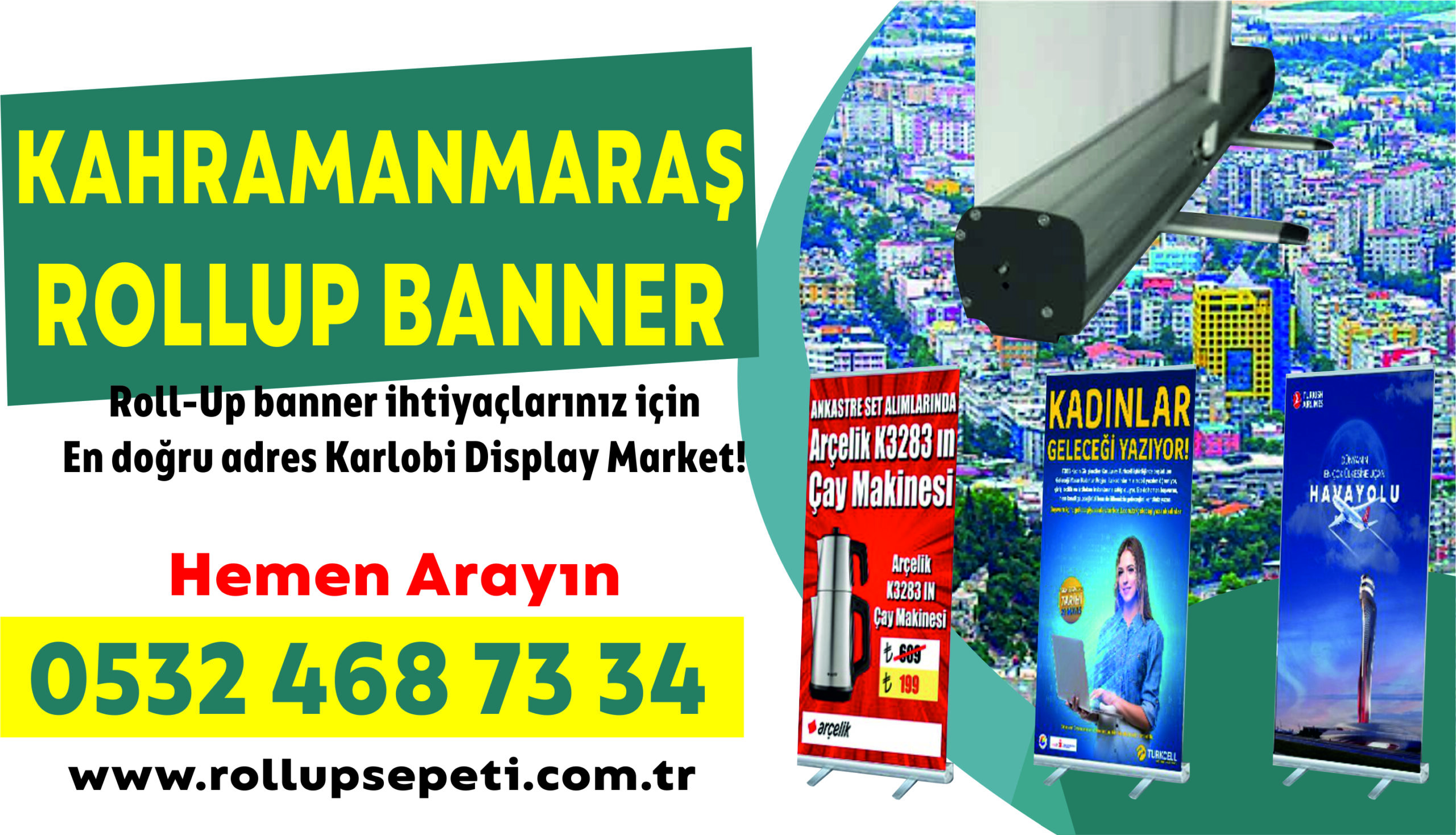 Kahramanmaraş Rollup Banner