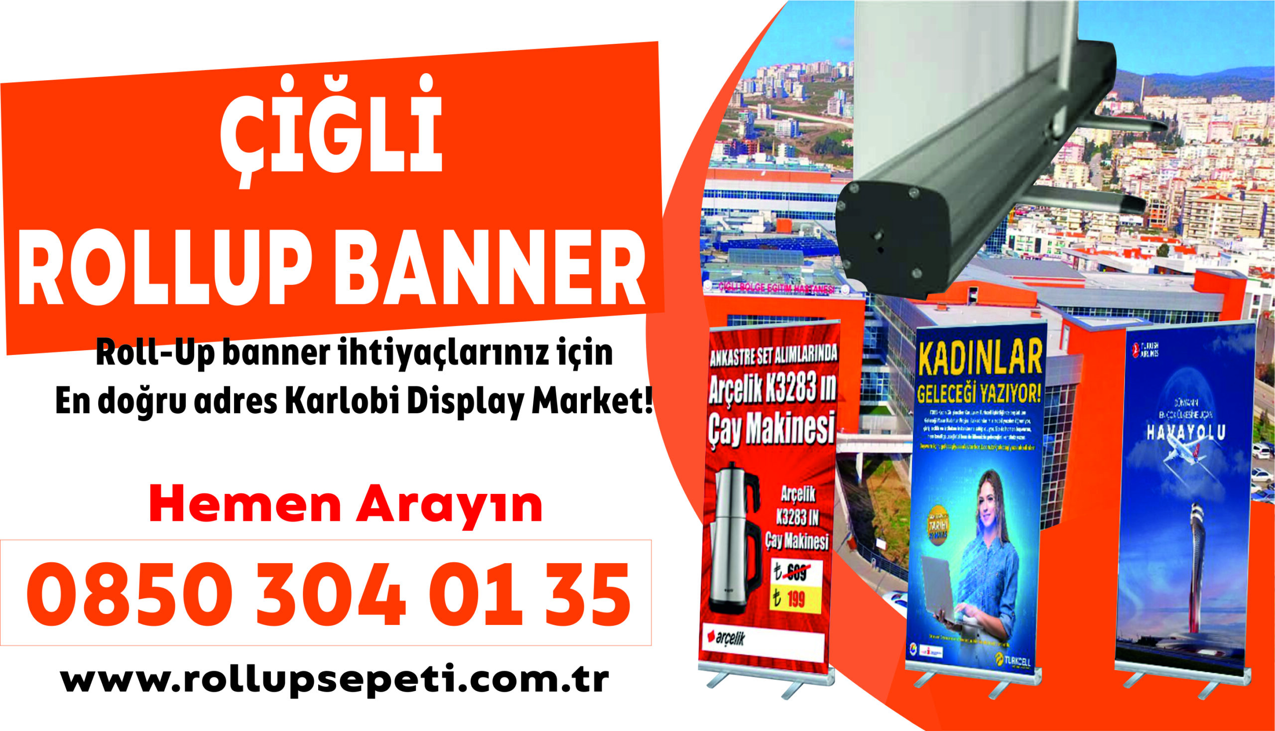 Çiğli Rollup Banner