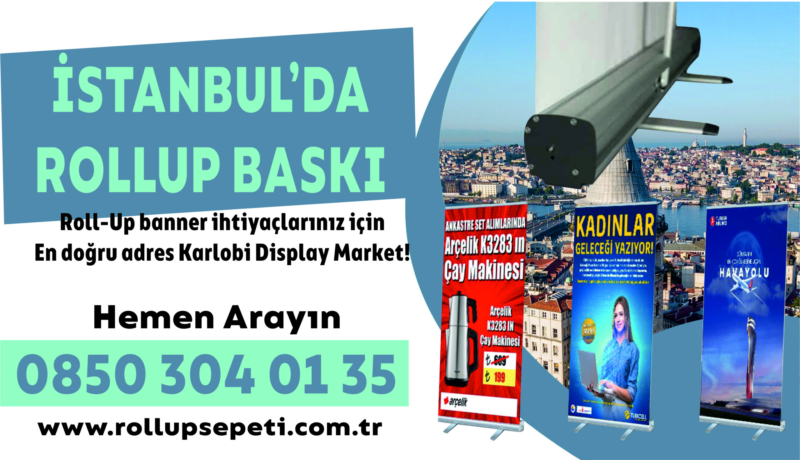 İstanbul'da Rollup Baskı