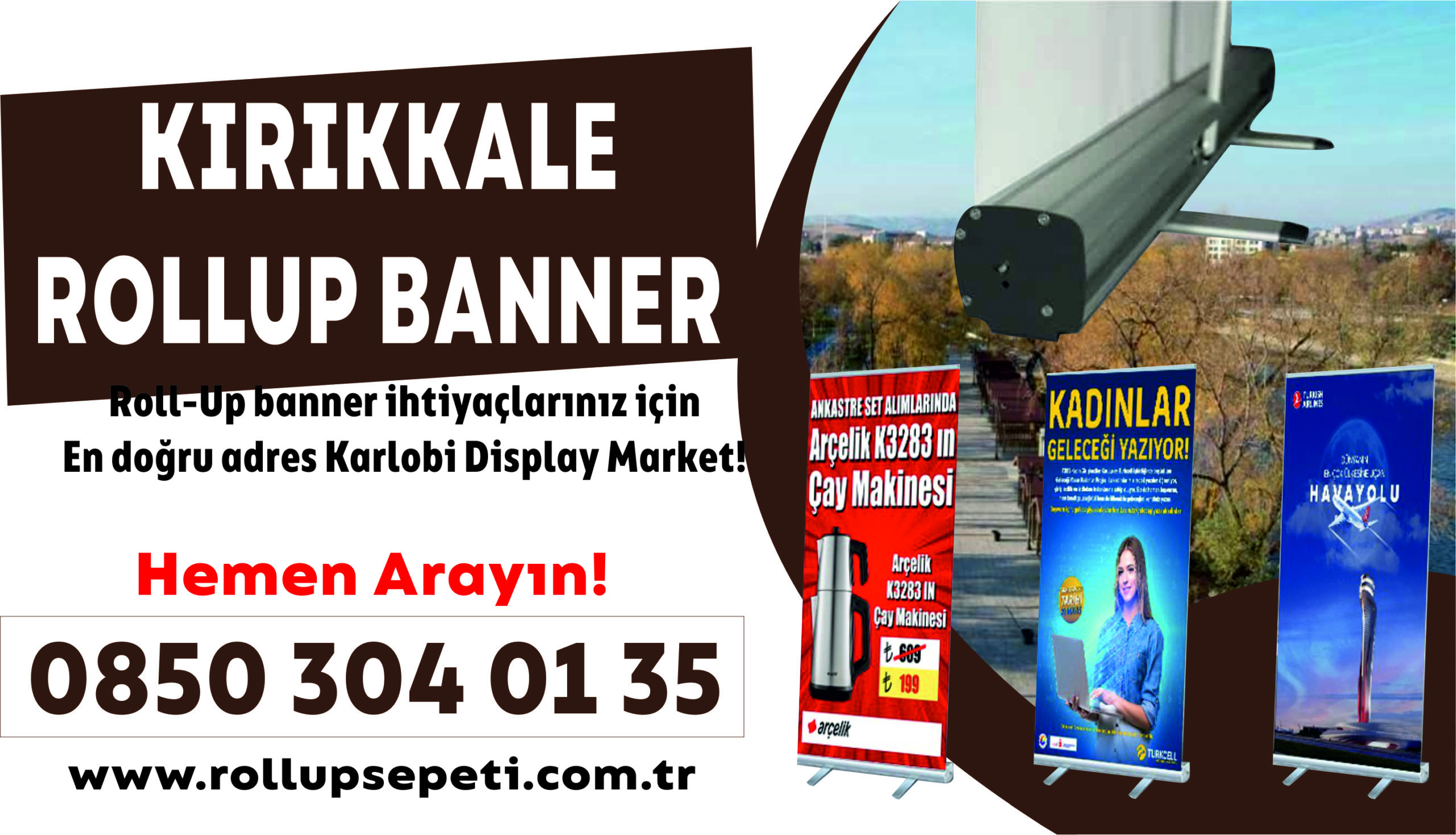 Kırıkkale Rollup Banner