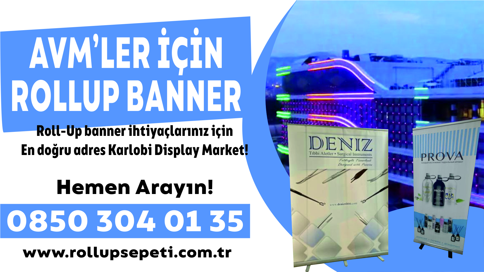 AVM'ler için Rollup Banner